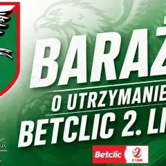 Sokół Kleczew walczy o utrzymanie w Betclic 2. Lidze. Grafika z herbem klubu i hasłem "Baraże o utrzymanie".