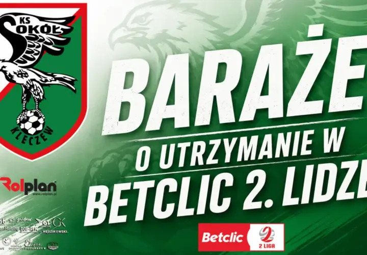 Sokół Kleczew walczy o utrzymanie w Betclic 2. Lidze. Grafika z herbem klubu i hasłem "Baraże o utrzymanie".