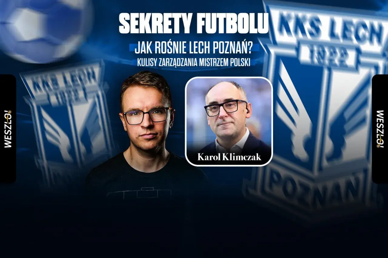 Karol Klimczak i tajemnice sukcesu Lecha Poznań. Jak klub buduje swoją siłę, by rywalizować w lidze europy?